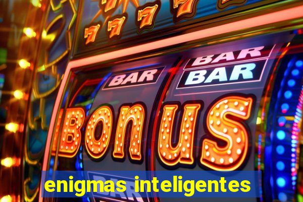 enigmas inteligentes